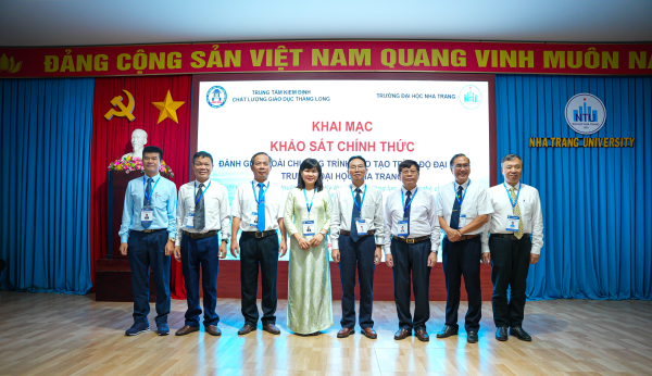 Khai mạc đợt khảo sát chính thức đánh giá ngoài 05 chương trình đào tạo trình độ đại học tại Trường Đại học Nha Trang: Kỹ thuật môi trường, Kỹ thuật hóa học, Kỹ thuật cơ khí động lực, Công nghệ chế tạo máy, Kinh tế.